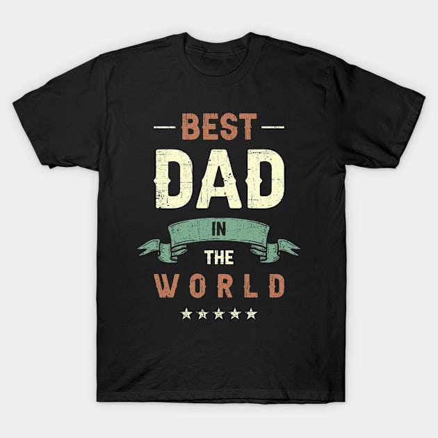 Best dad in the world, retro vintage look T-Shirt by Designs by Romeo